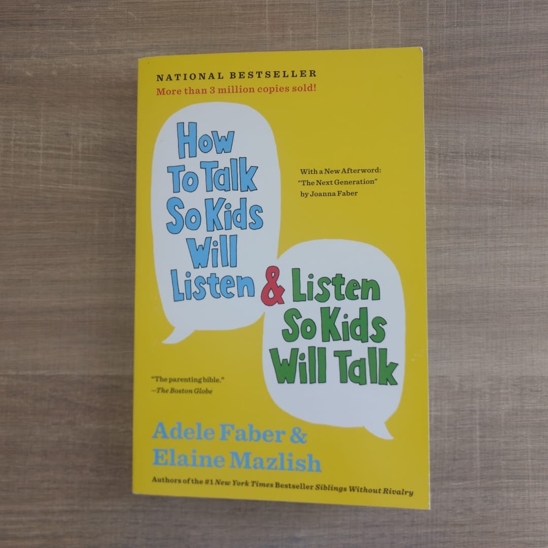 How to talk so kids will listen