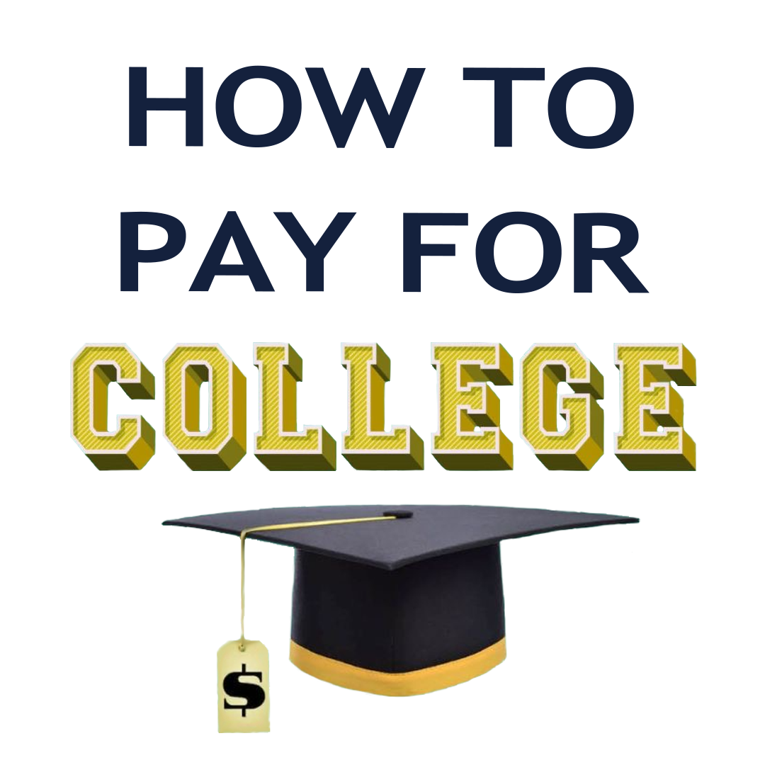How to pay for college